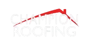 Business logo for Champion Roofing & Construction